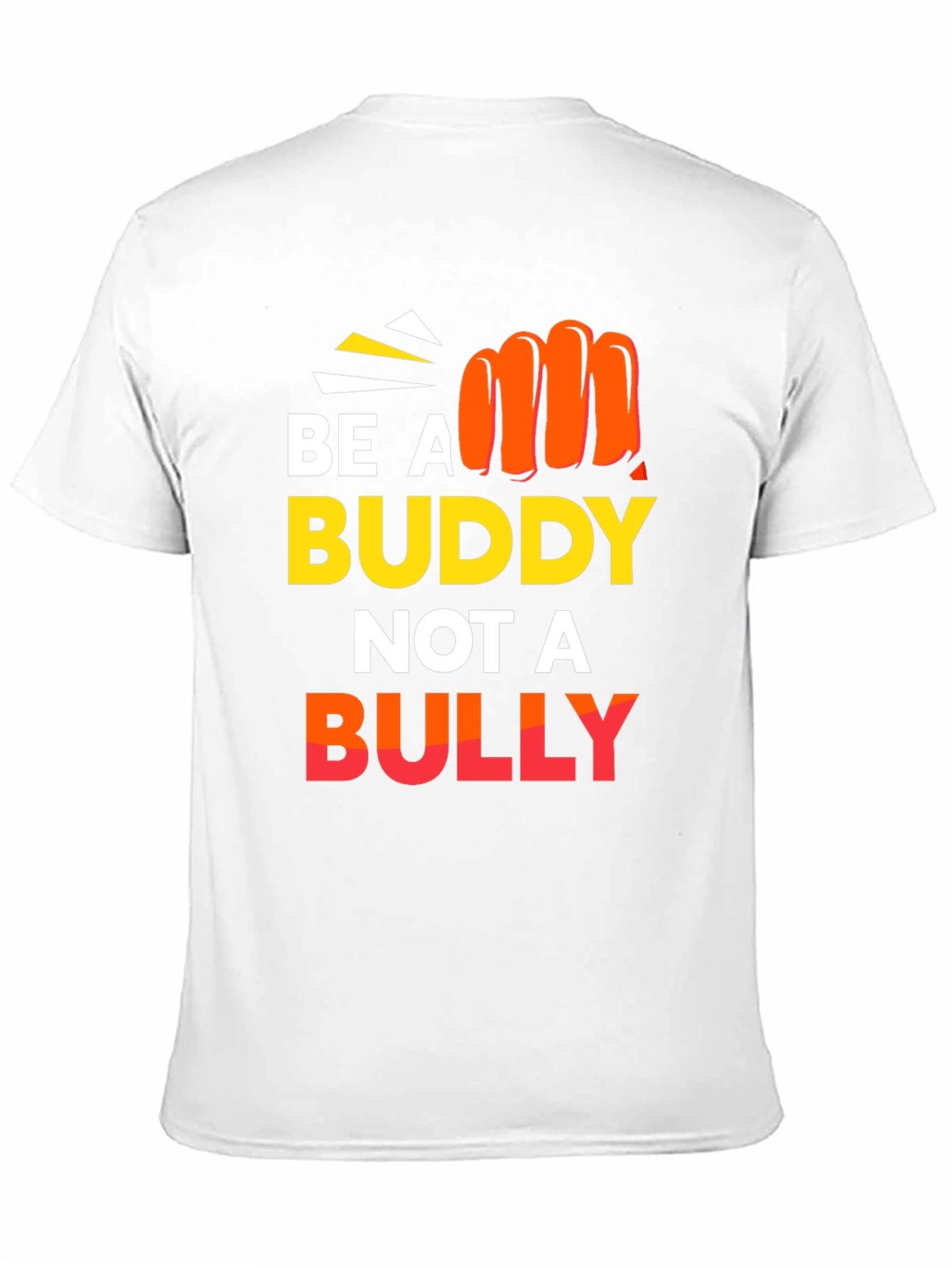 Be A Buddy Not A Bully Graphic Tee