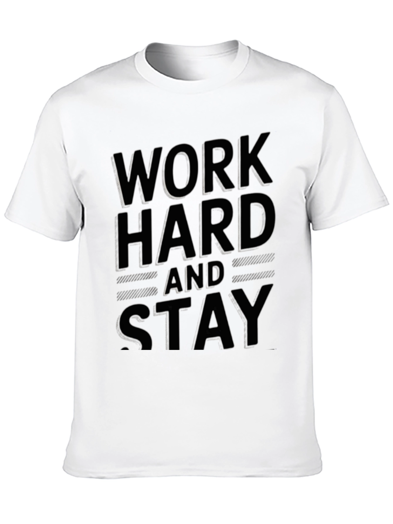 Work Hard Stay T-Shirt - Motivational Mens Tee