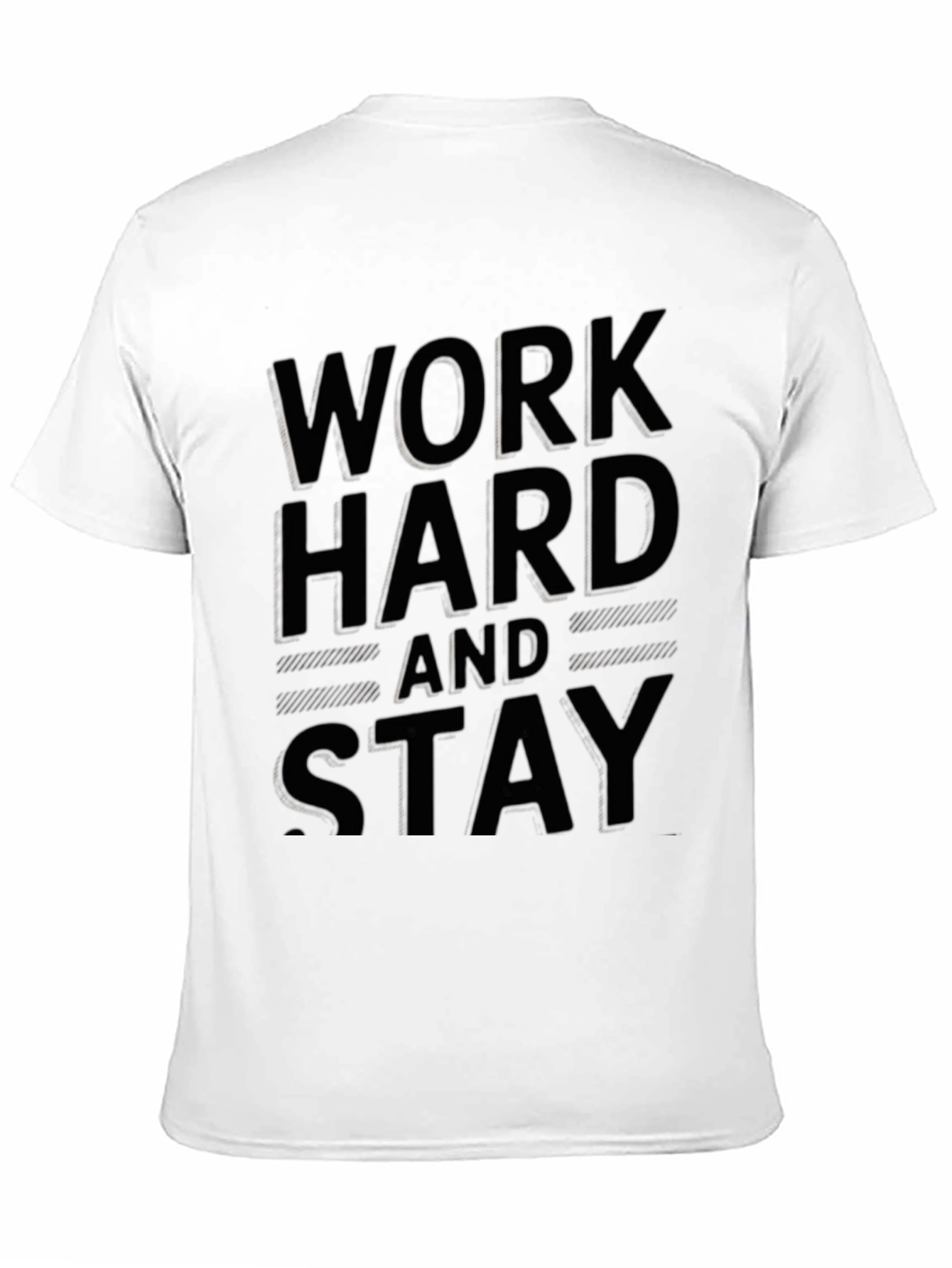 Work Hard Stay T-Shirt - Motivational Mens Tee