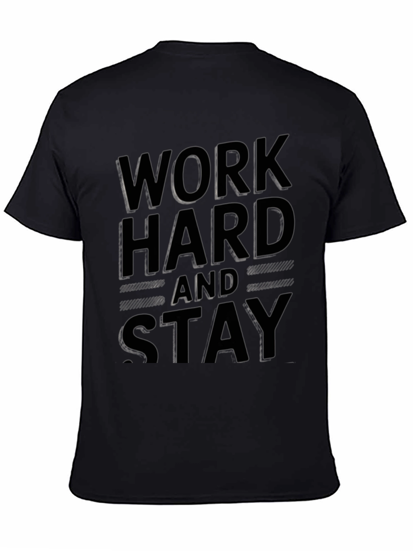 Work Hard Stay T-Shirt - Motivational Mens Tee