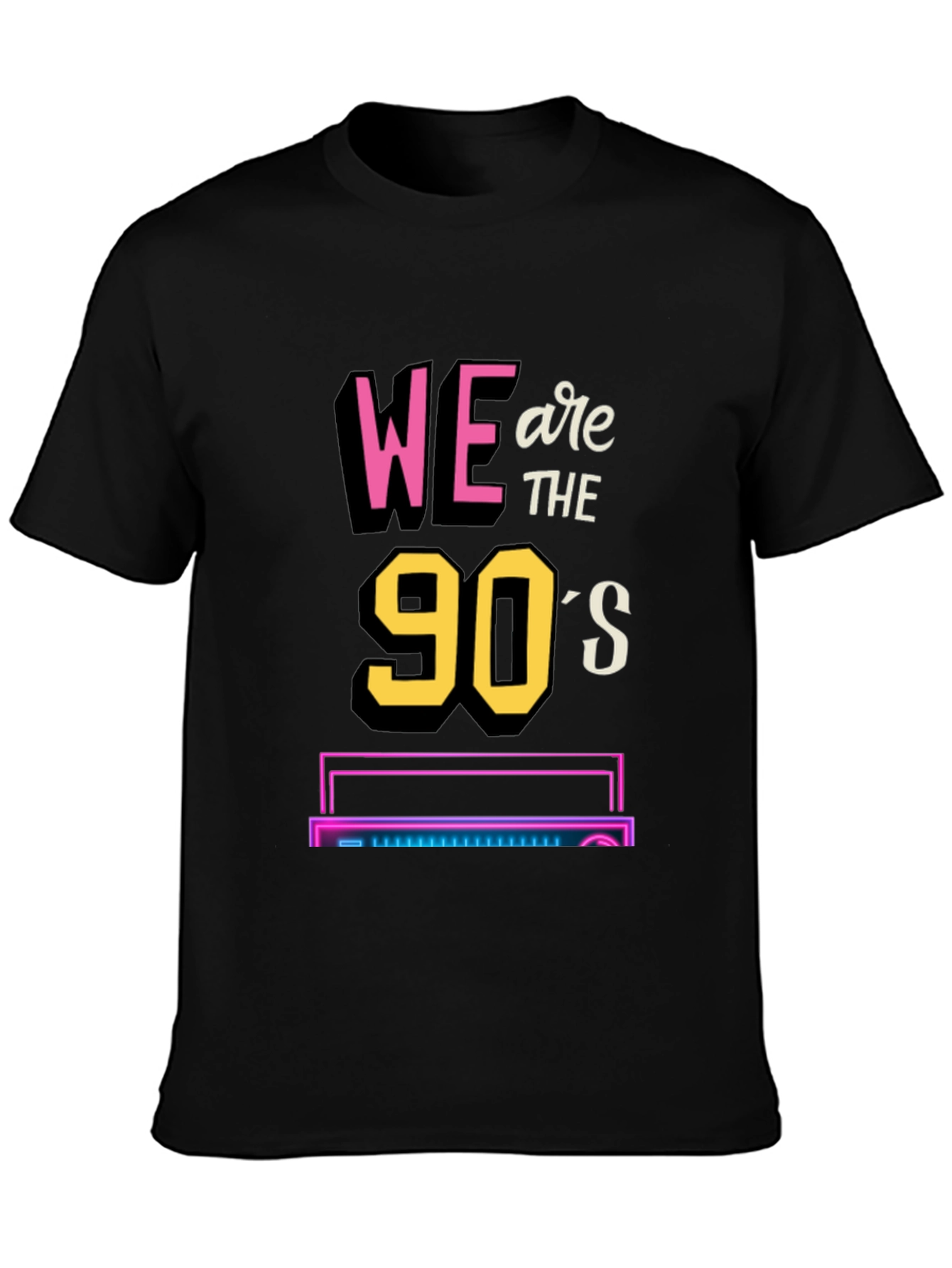 We Are the 90s T-Shirt