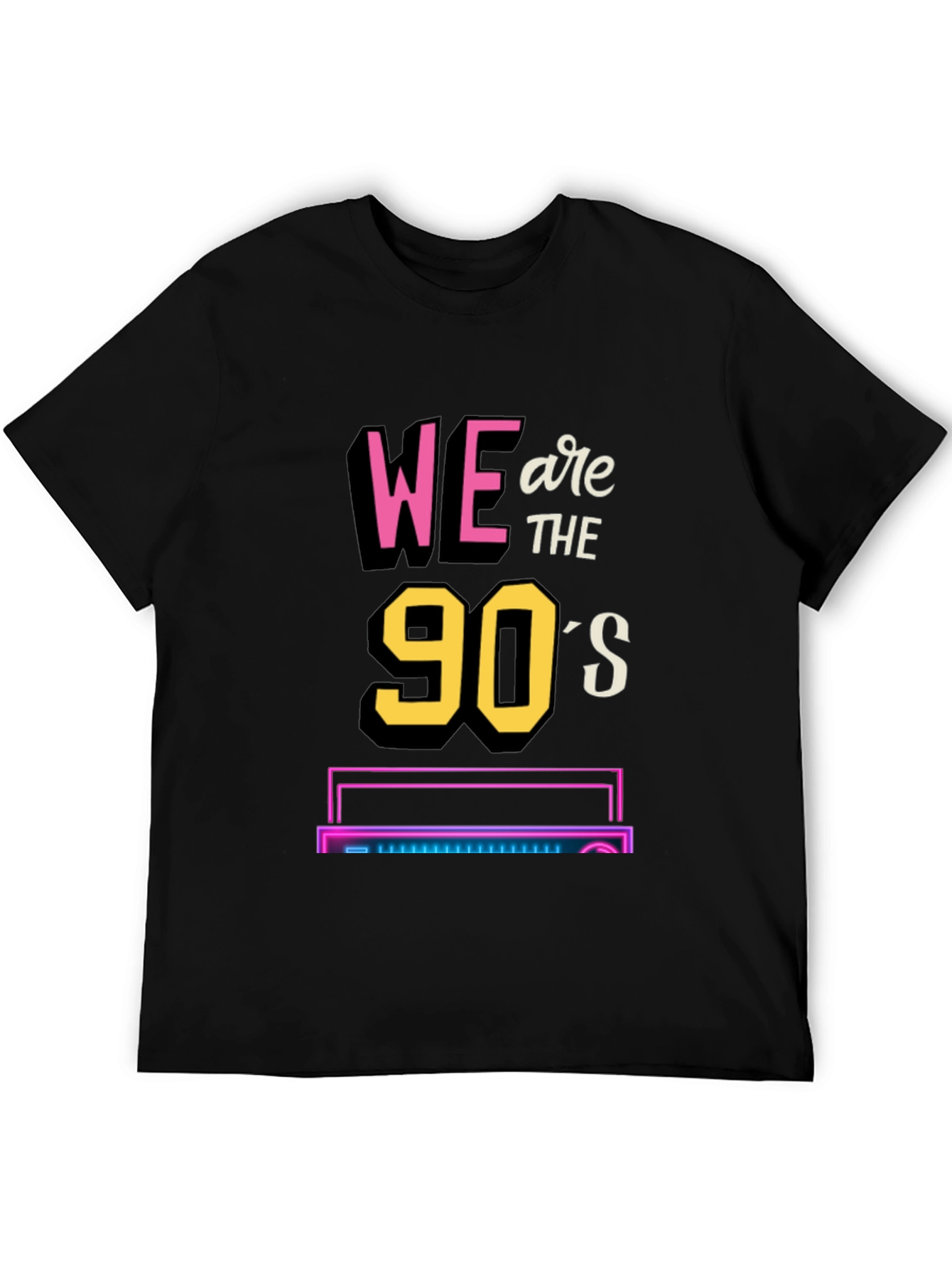 We Are the 90s T-Shirt