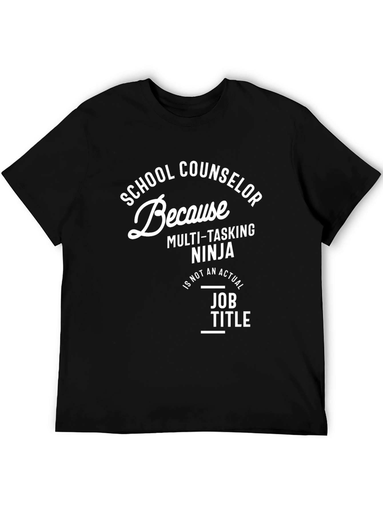 School Counselor Multi-Tasking Ninja T-Shirt