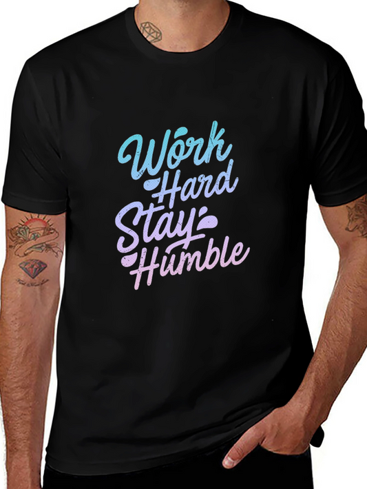Work Hard Stay Humble Graphic T-Shirt
