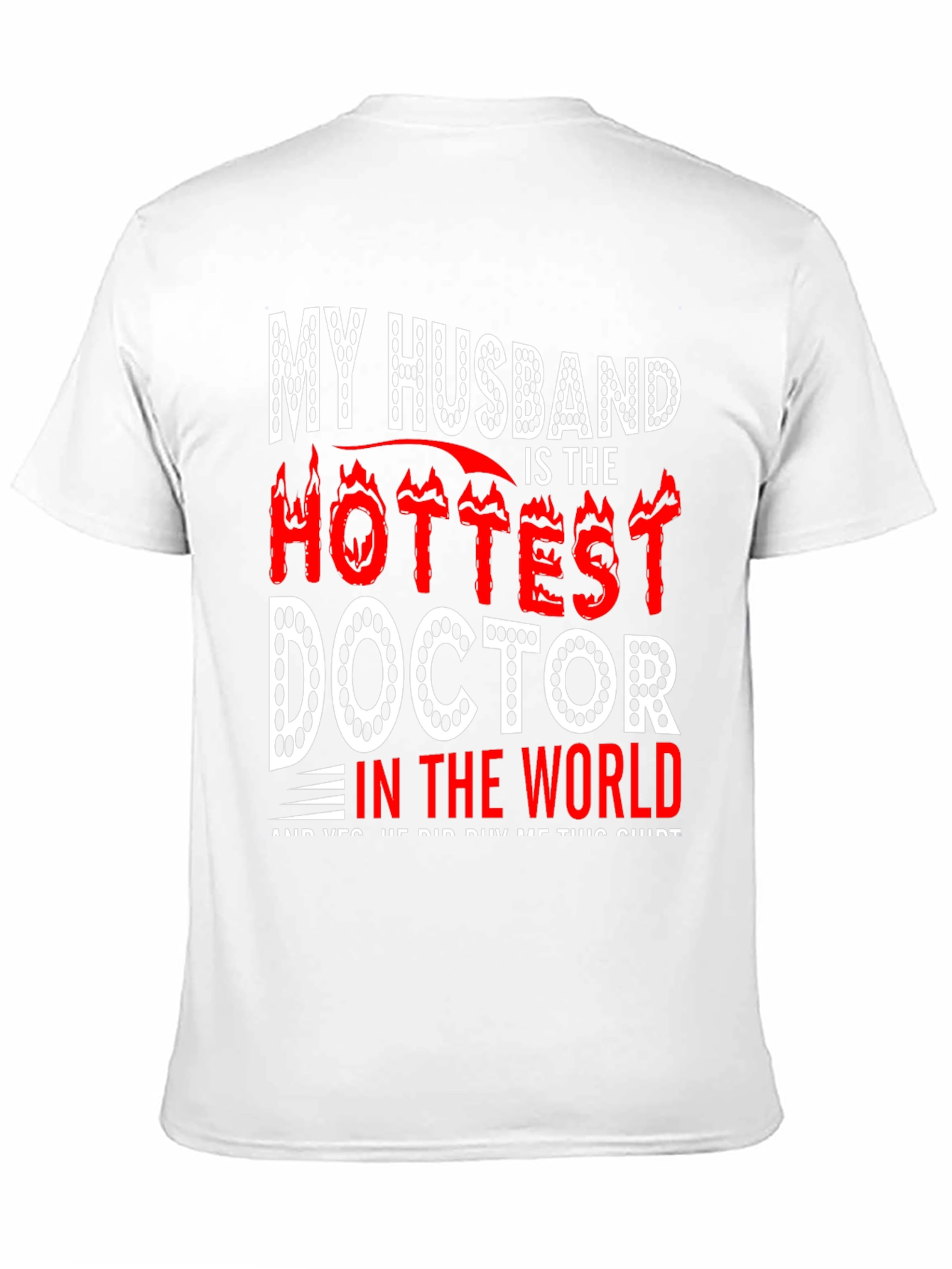Hottest Doctor Husband Tee