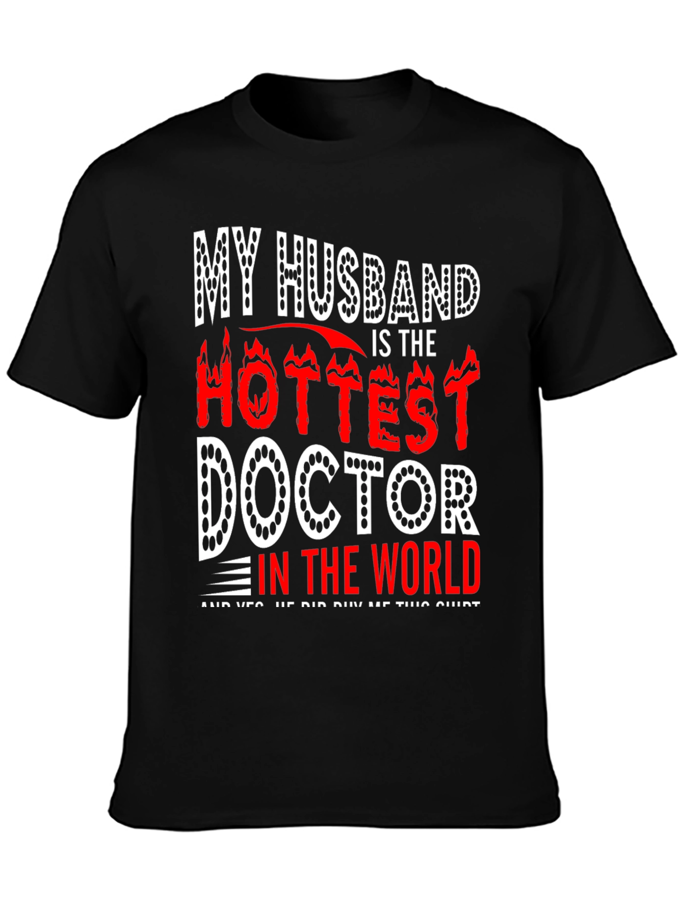 Hottest Doctor Husband Tee