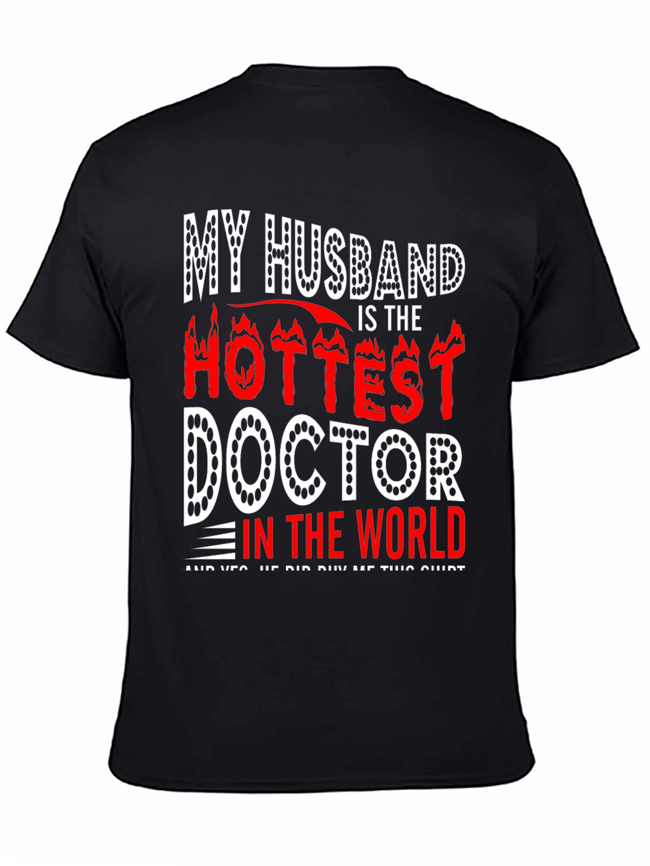 Hottest Doctor Husband Tee