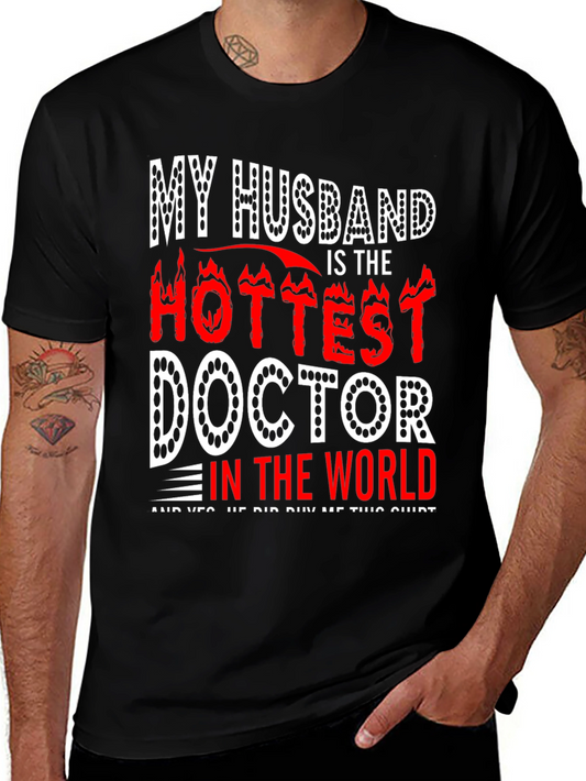 Hottest Doctor Husband Tee