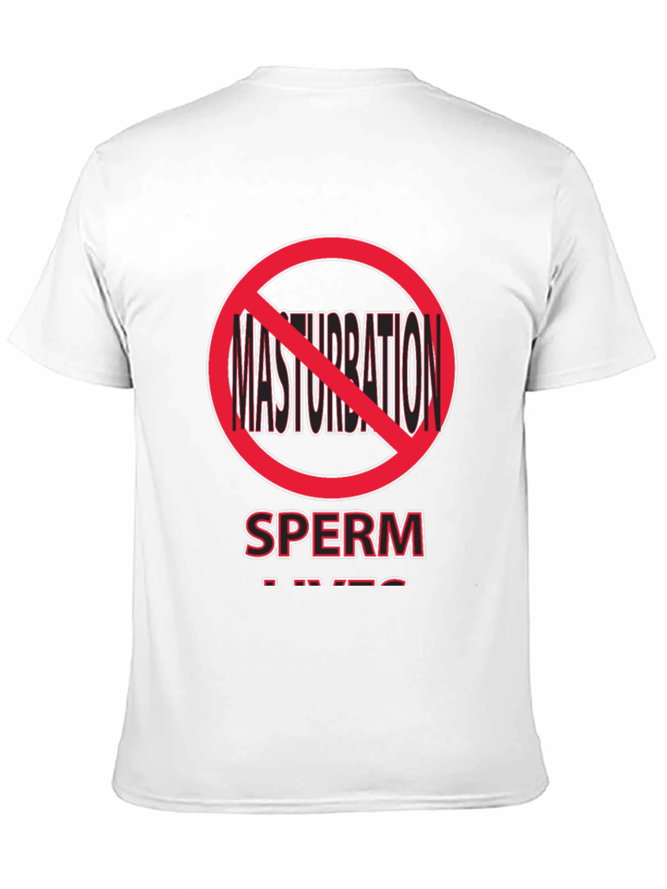 Sperm Lives Novelty T-Shirt - Funny Graphic Tee