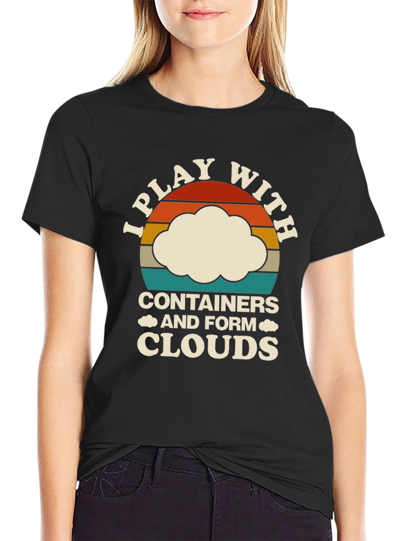 I Play With Containers Funny Cloud T-Shirt