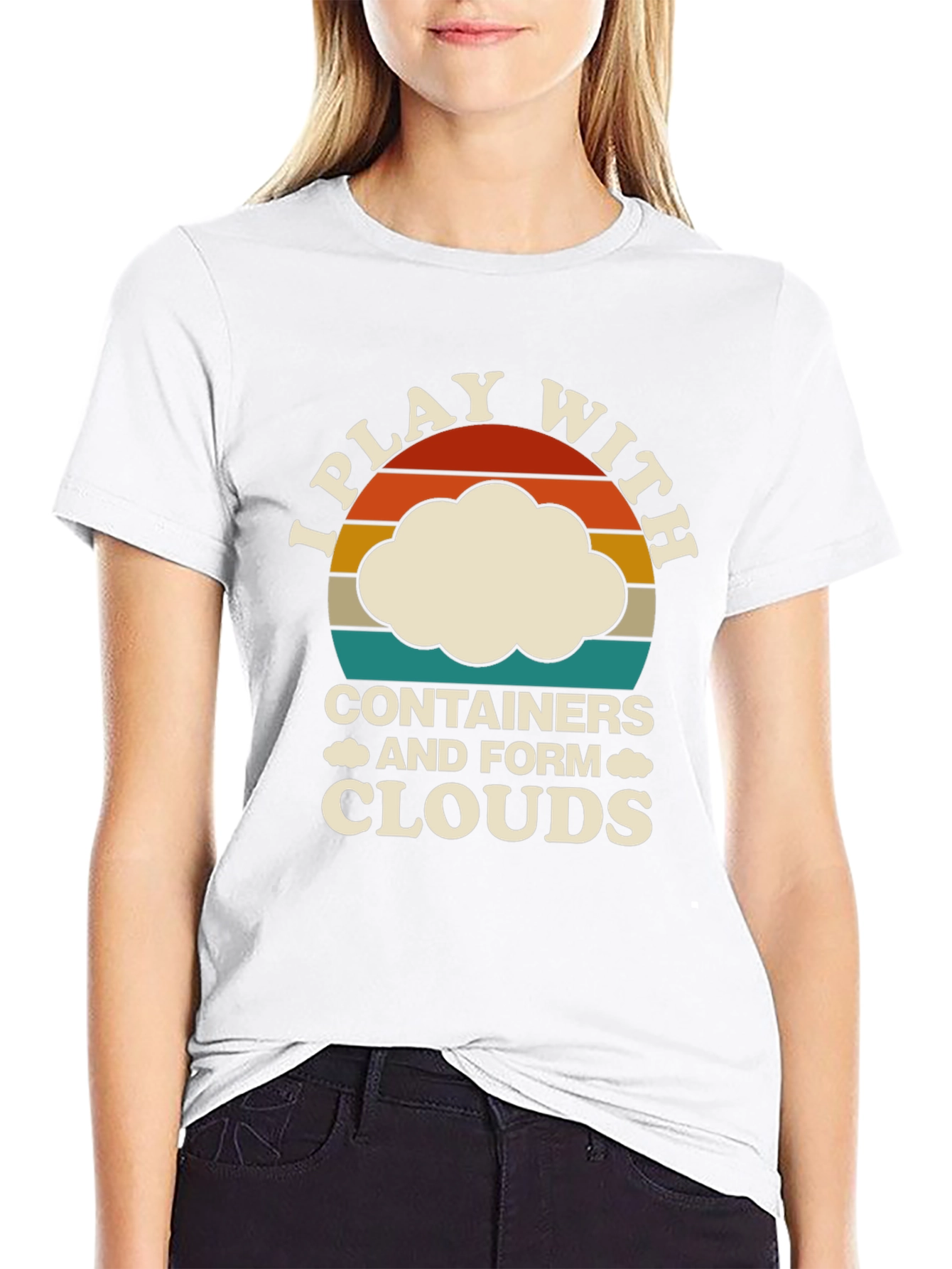 I Play With Containers Funny Cloud T-Shirt