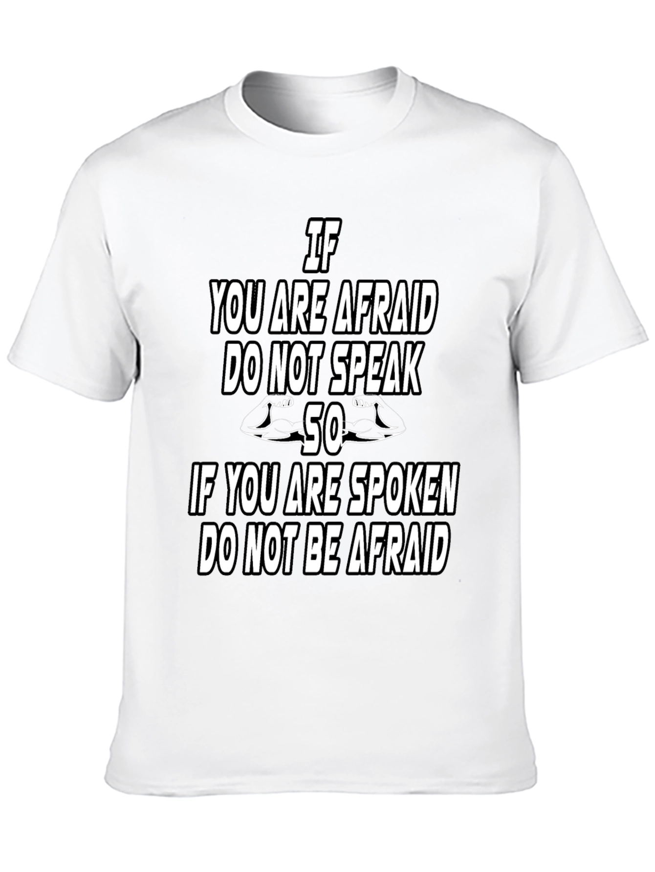 Afraid to Speak Graphic T-Shirt - Strong Message Tee