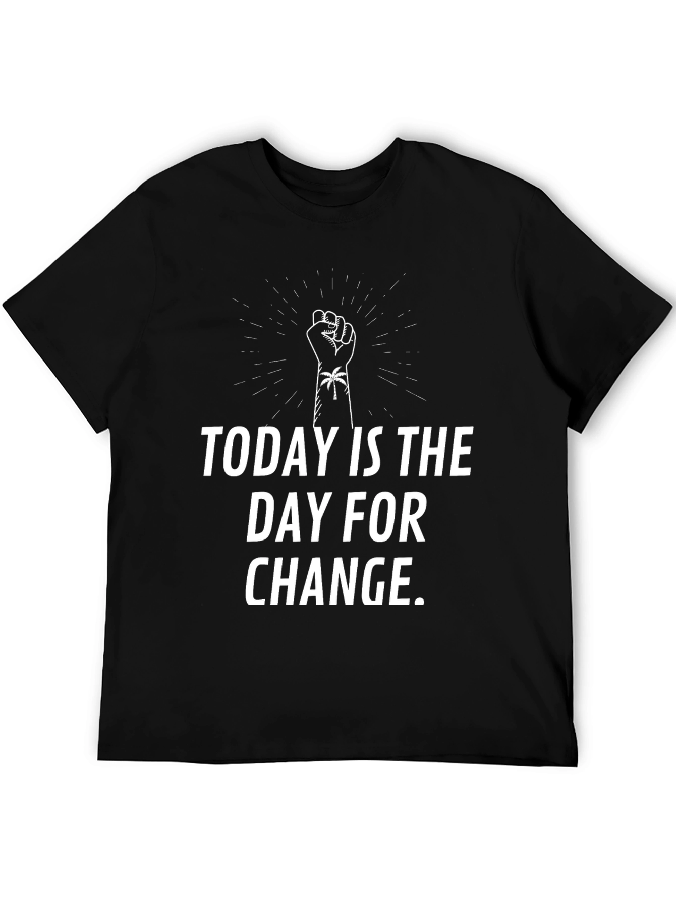 Today is the Day for Change T-Shirt