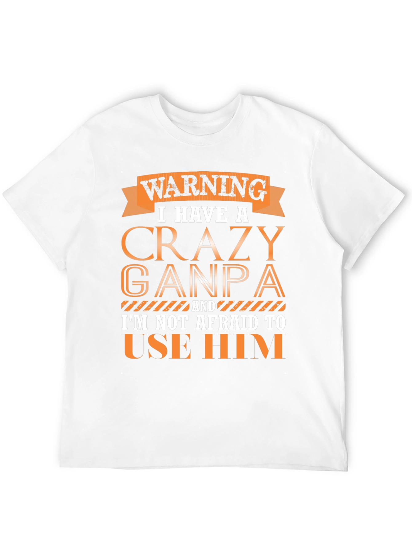Crazy Ganpa T-Shirt - Novelty Funny Grandpa Tee
