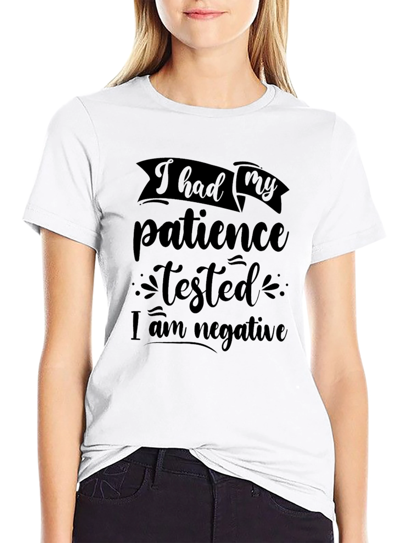 Patience Tested Negative Graphic Tee