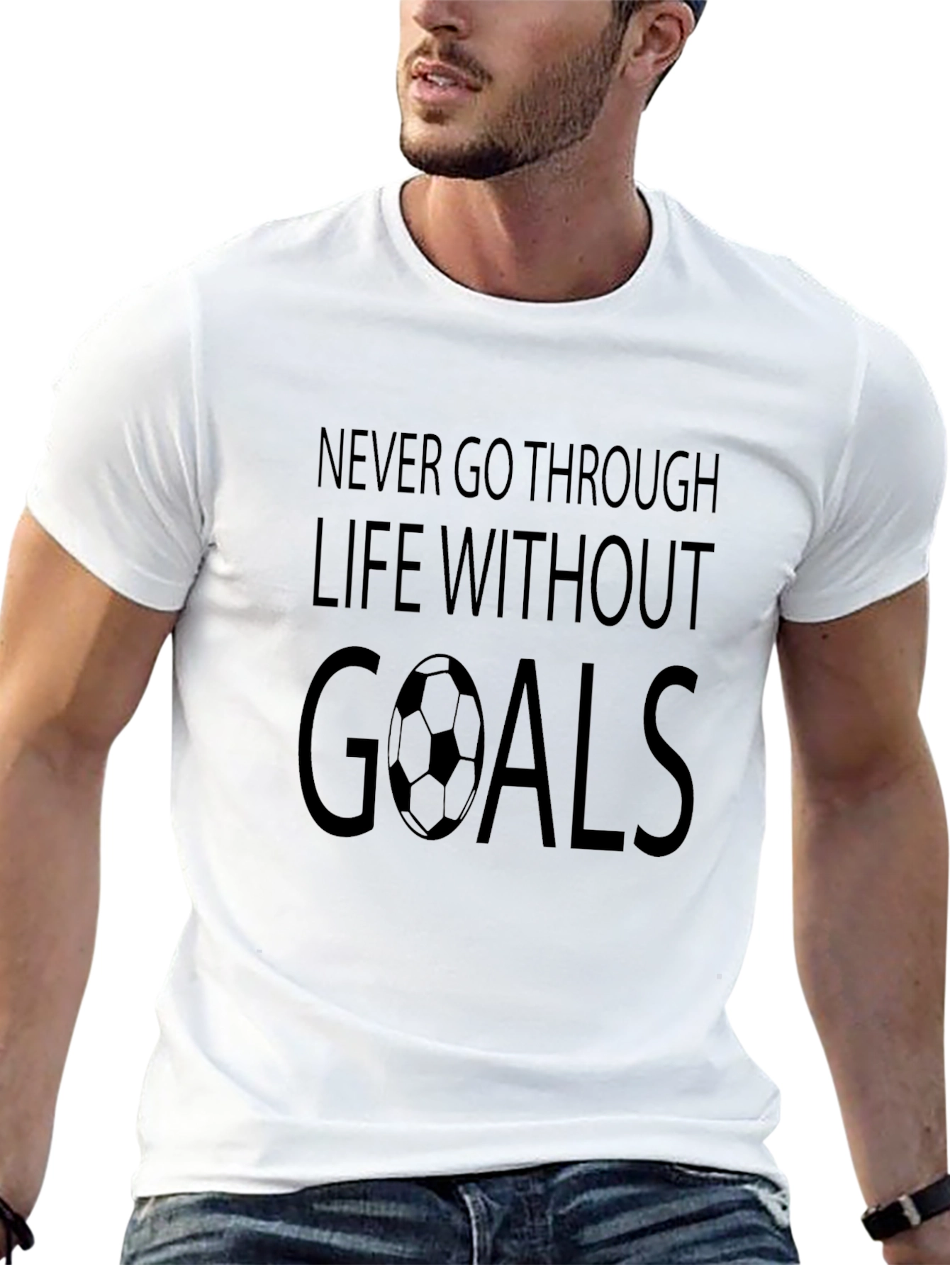 Goals Soccer T-Shirt: Never Go Through Life Without Goals