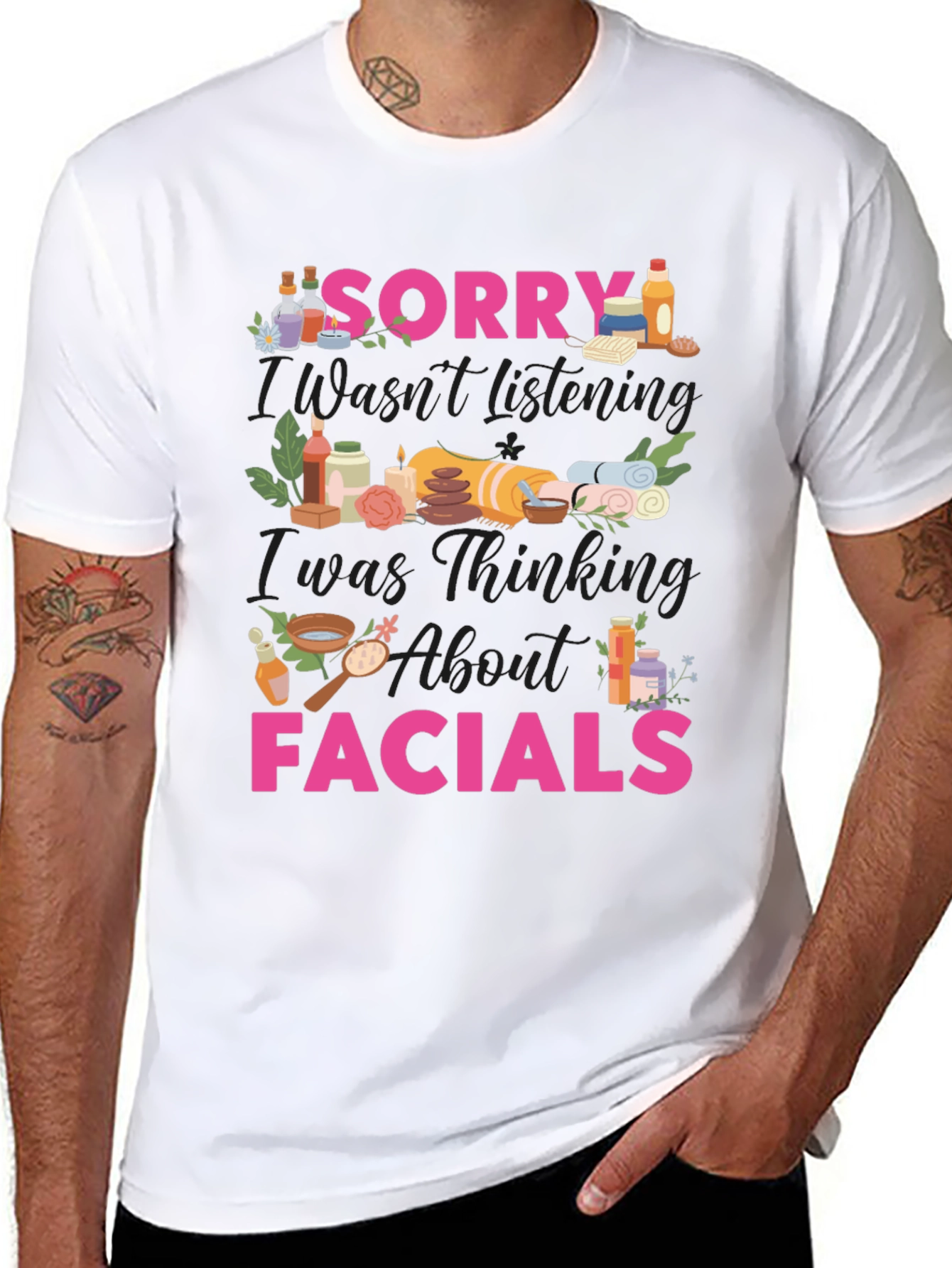 Sorry I Was Thinking About Facials T-Shirt