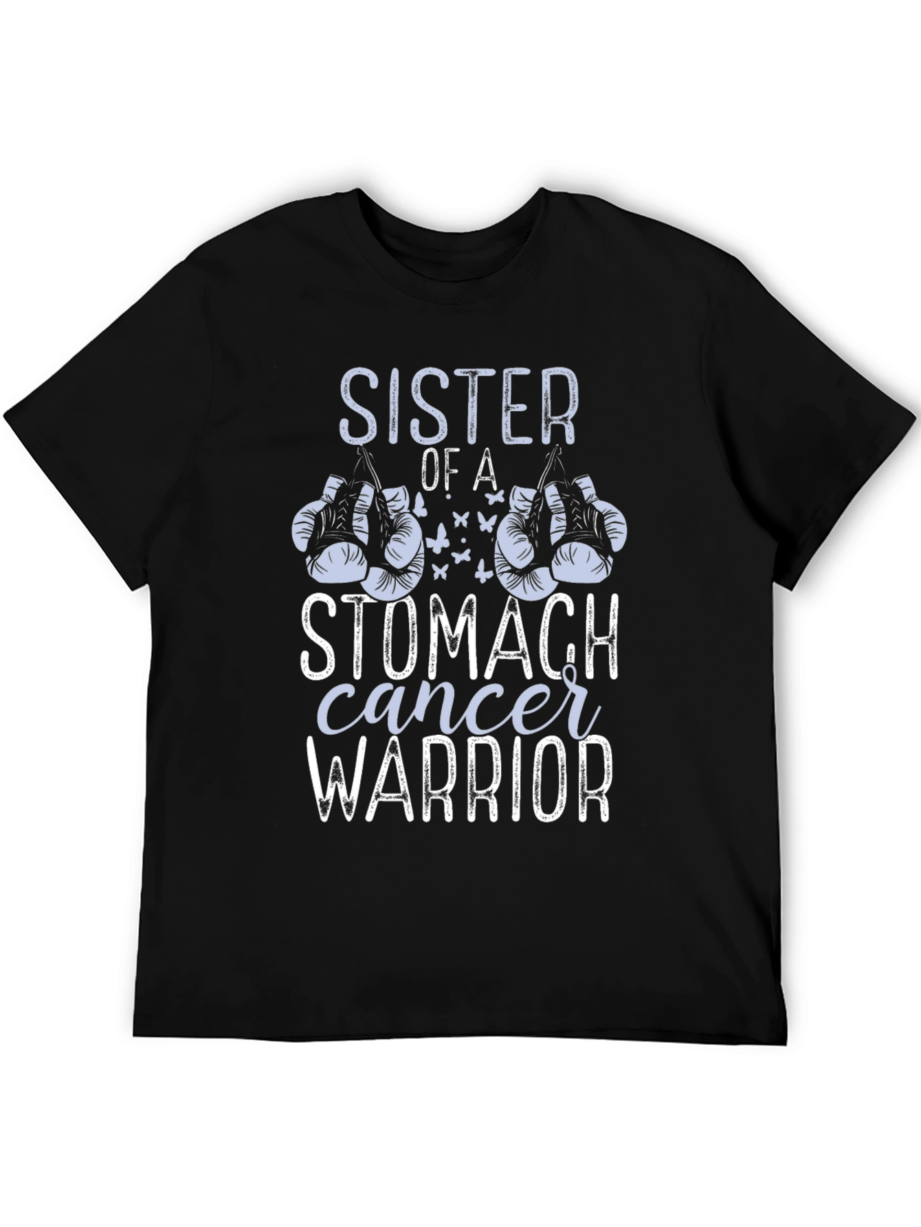 Sister of a Stomach Cancer Warrior T-Shirt