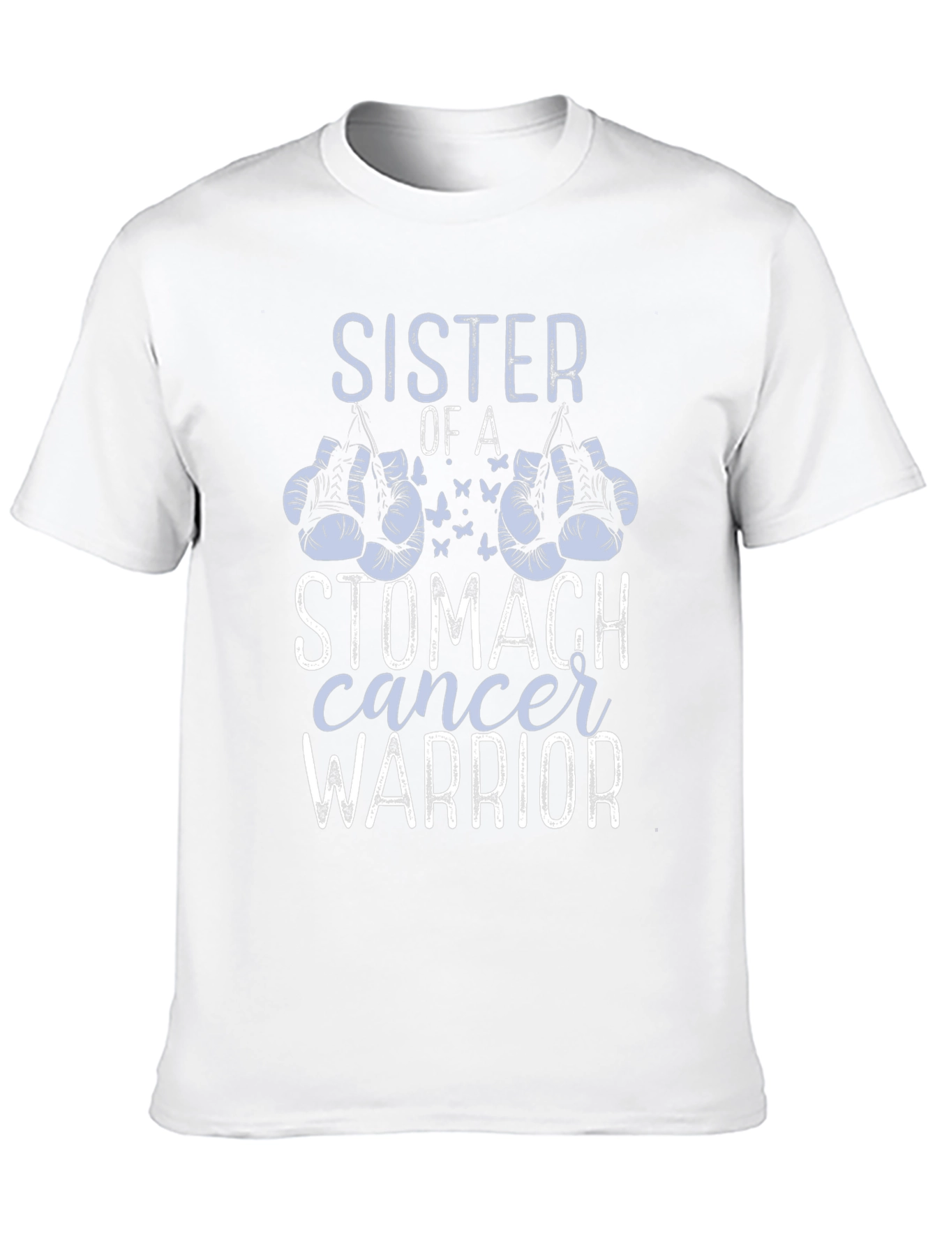 Sister of a Stomach Cancer Warrior T-Shirt