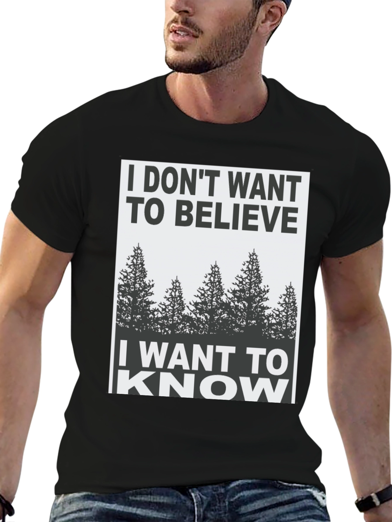 I Dont Want to Believe Graphic Tee