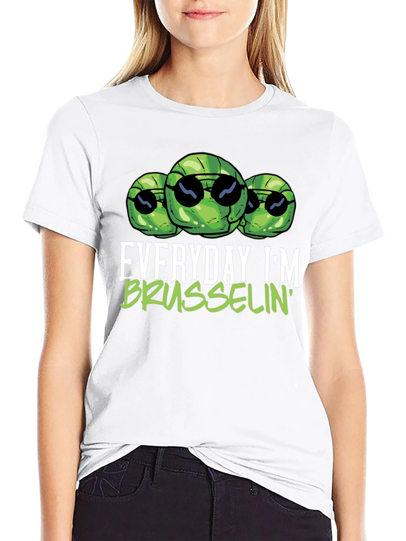 Everyday Im Brusselsin T-Shirt