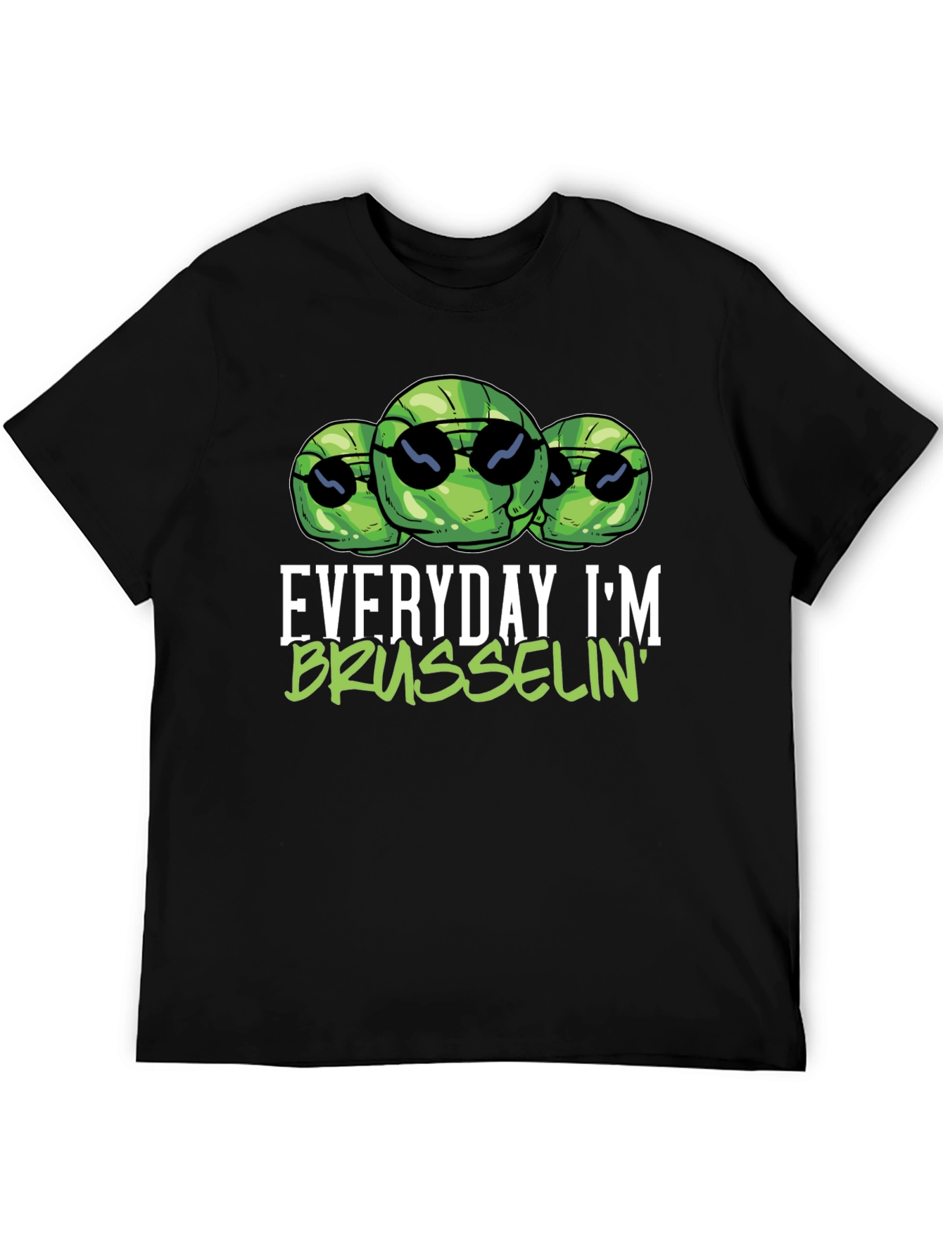 Everyday Im Brusselsin T-Shirt