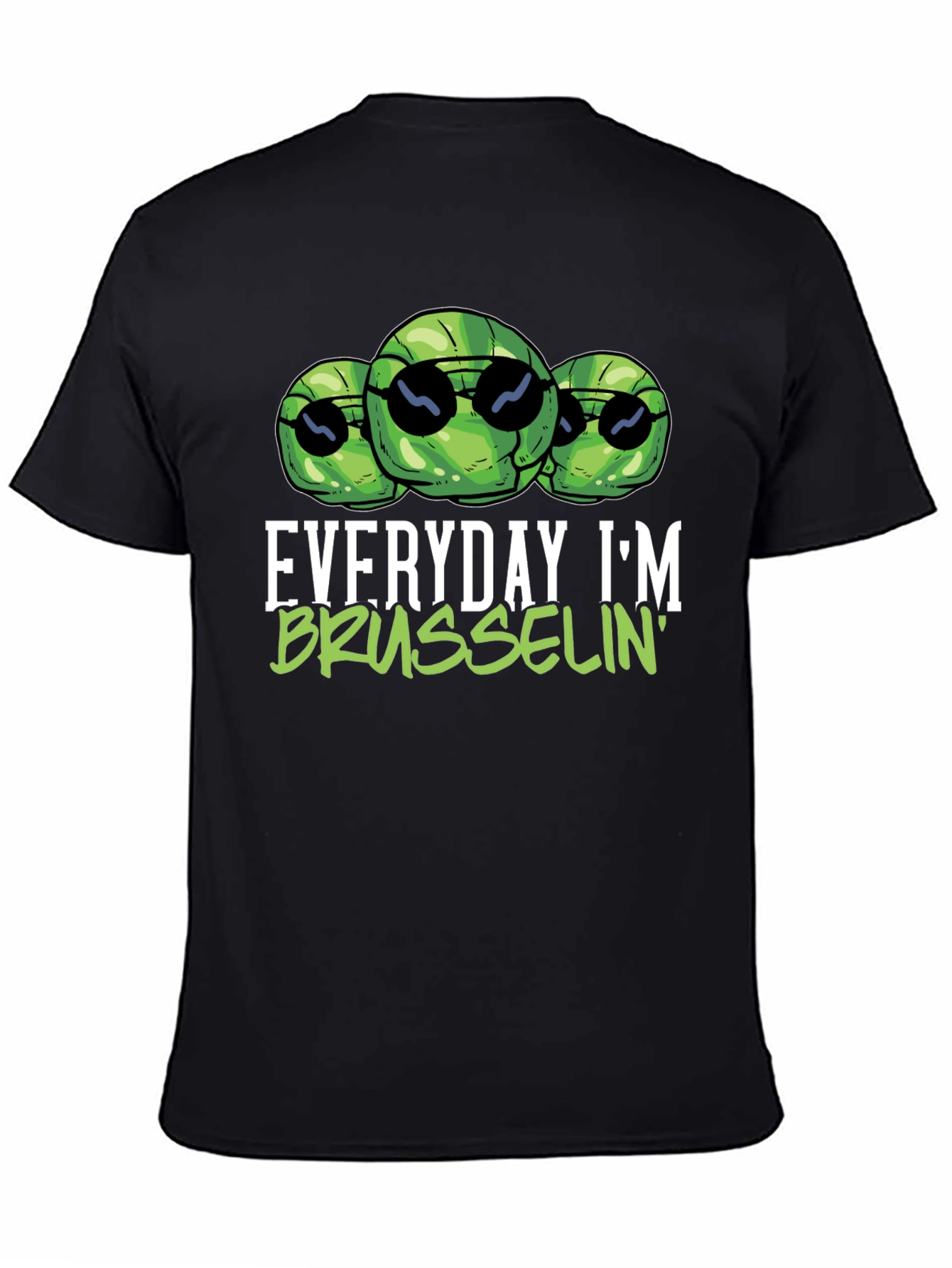 Everyday Im Brusselsin T-Shirt