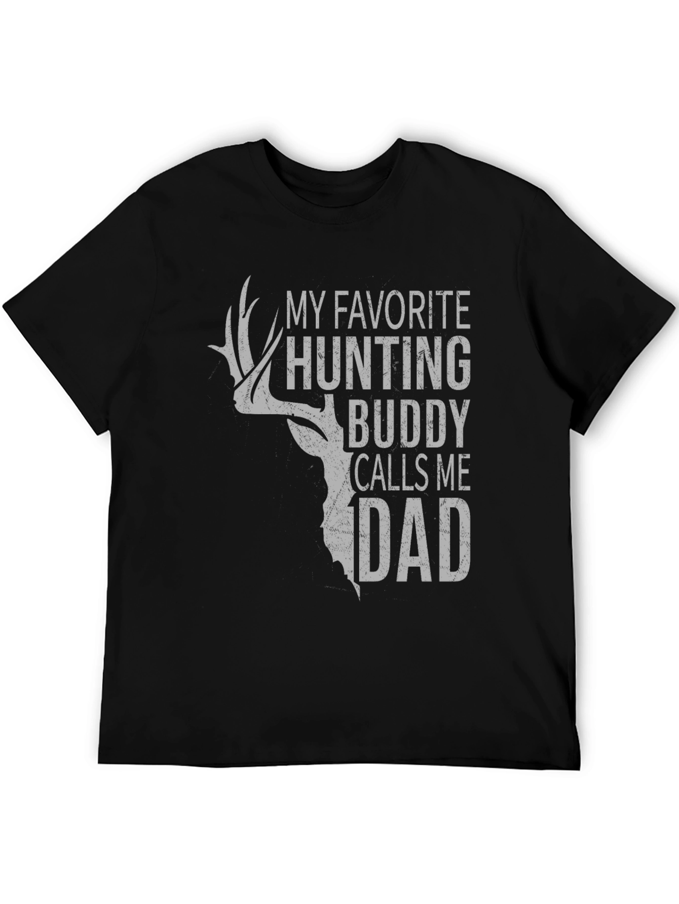 My Favorite Hunting Buddy Calls Me Dad T-Shirt