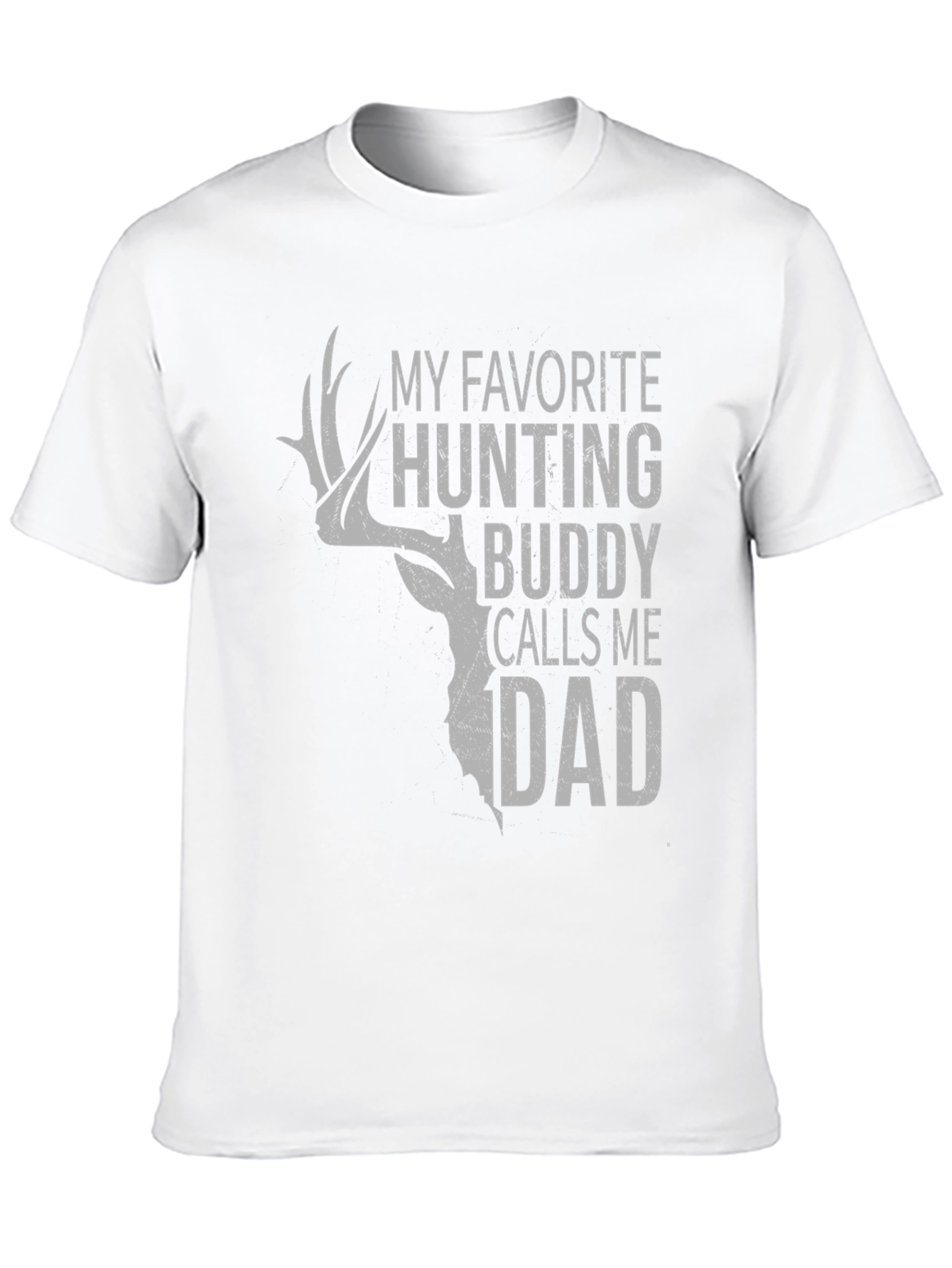 My Favorite Hunting Buddy Calls Me Dad T-Shirt