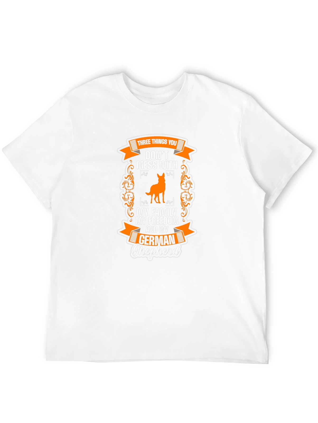 German Shepherd T-Shirt: Dont Mess With