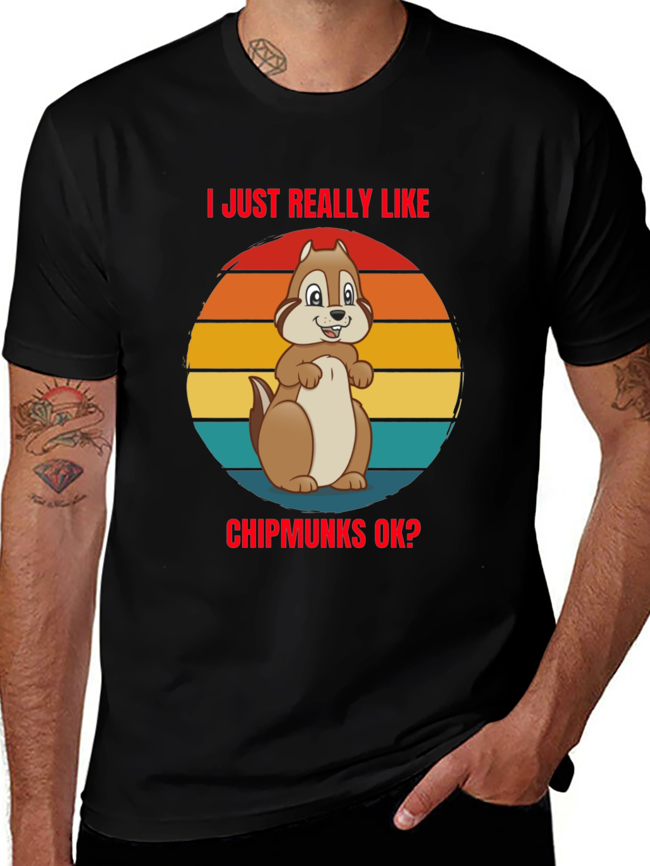 I Just Really Like Chipmunks OK? Graphic Tee