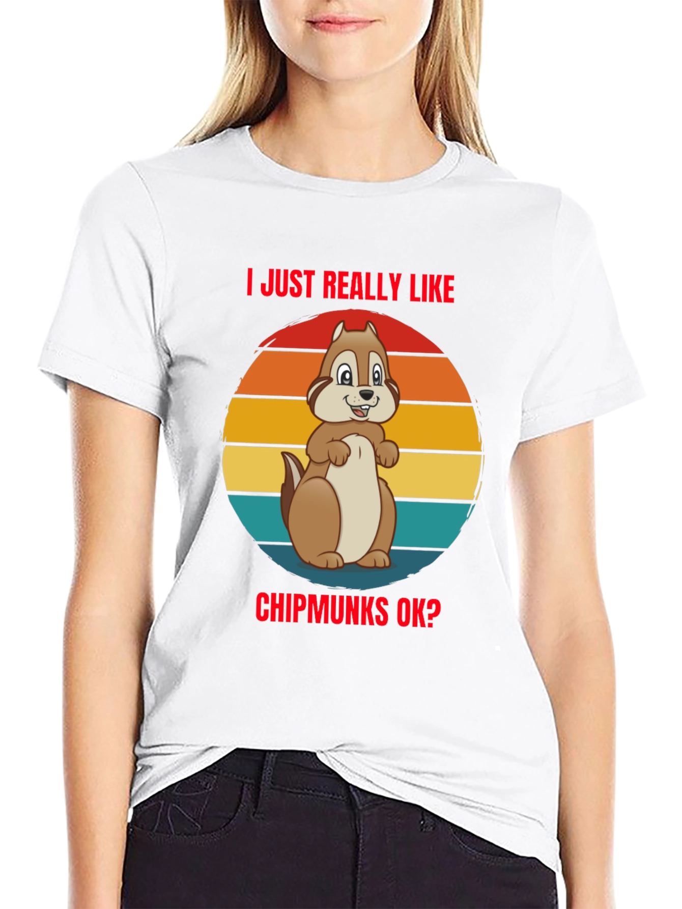 I Just Really Like Chipmunks OK? Graphic Tee