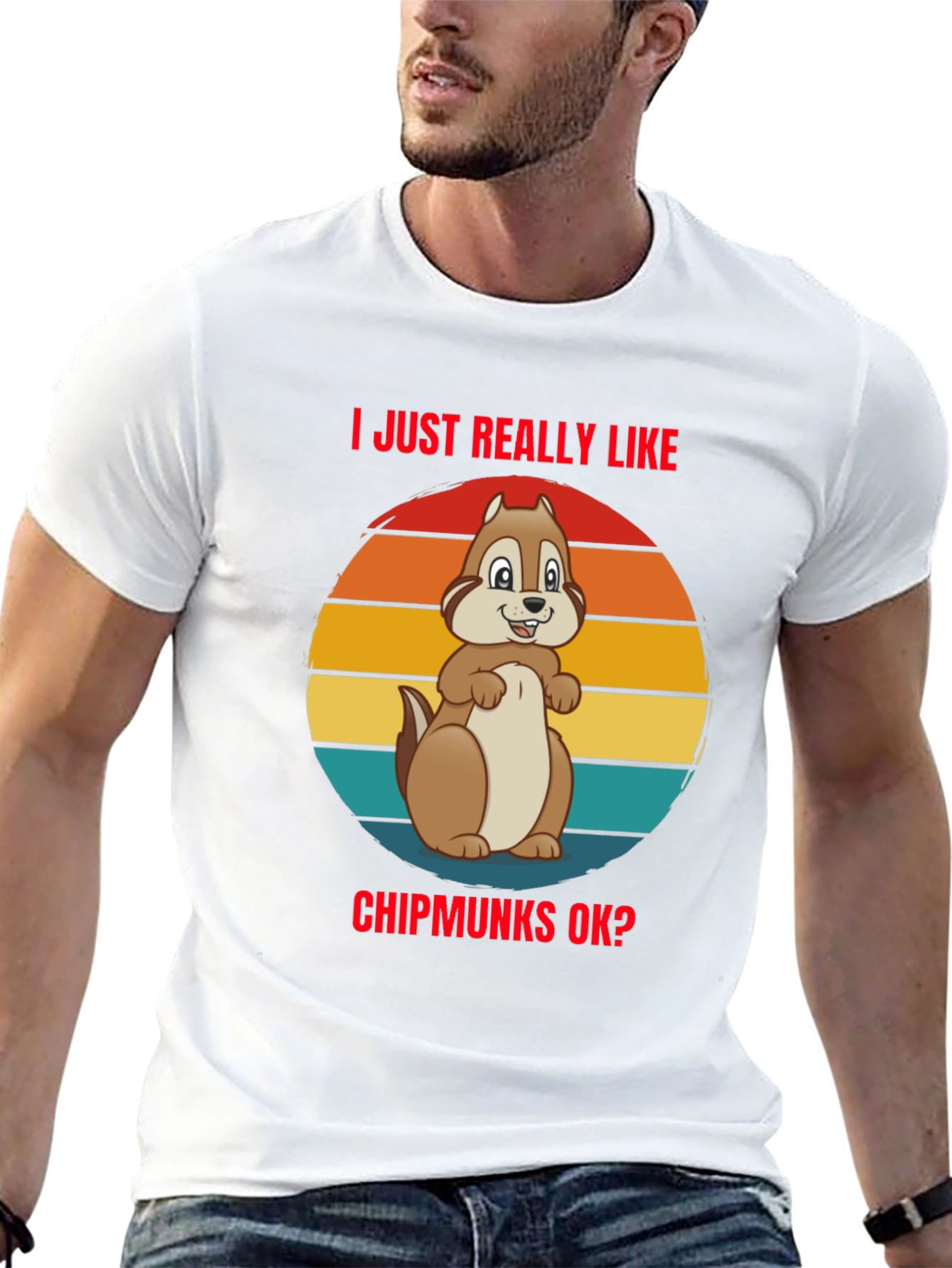 I Just Really Like Chipmunks OK? Graphic Tee