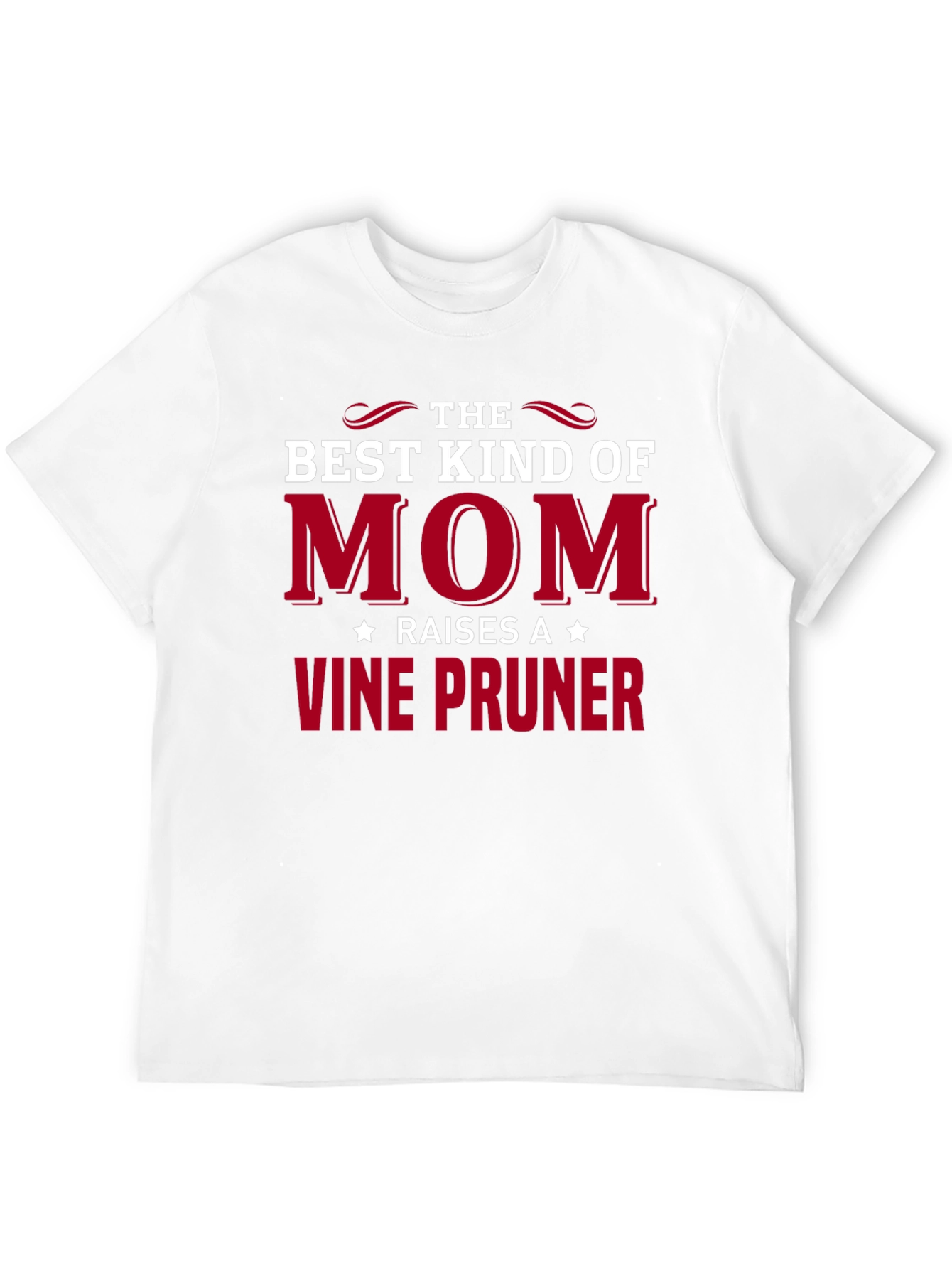 Best Mom Raises A Vine Pruner Black T-Shirt