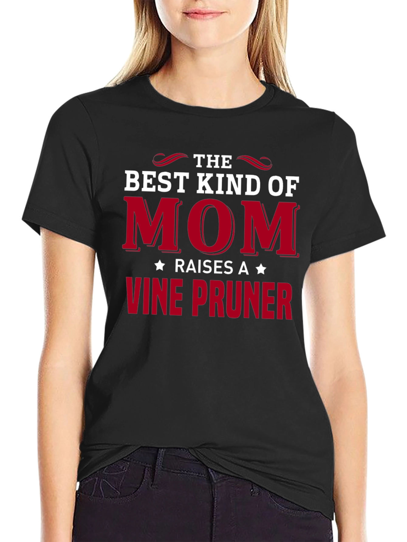 Best Mom Raises A Vine Pruner Black T-Shirt