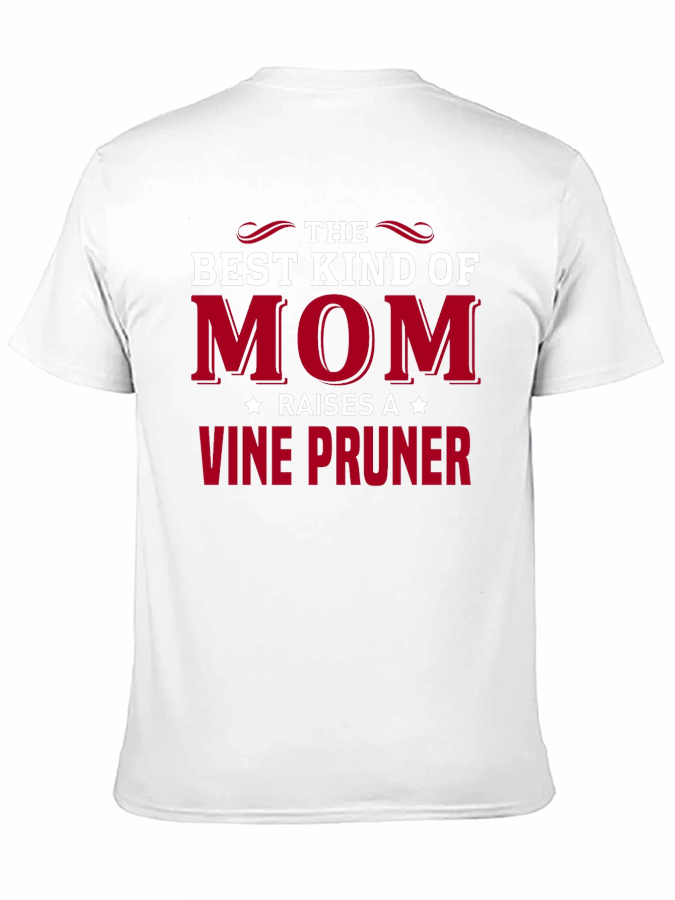 Best Mom Raises A Vine Pruner Black T-Shirt