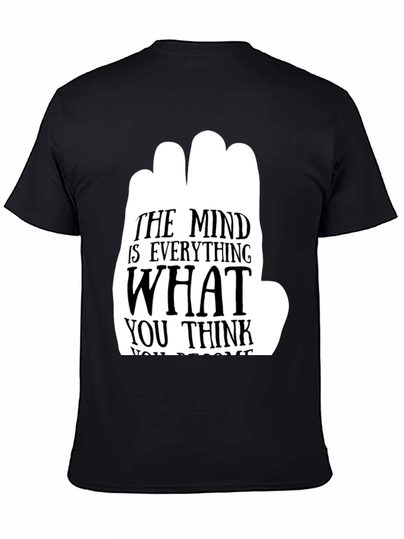 The Mind is Everything Graphic T-Shirt