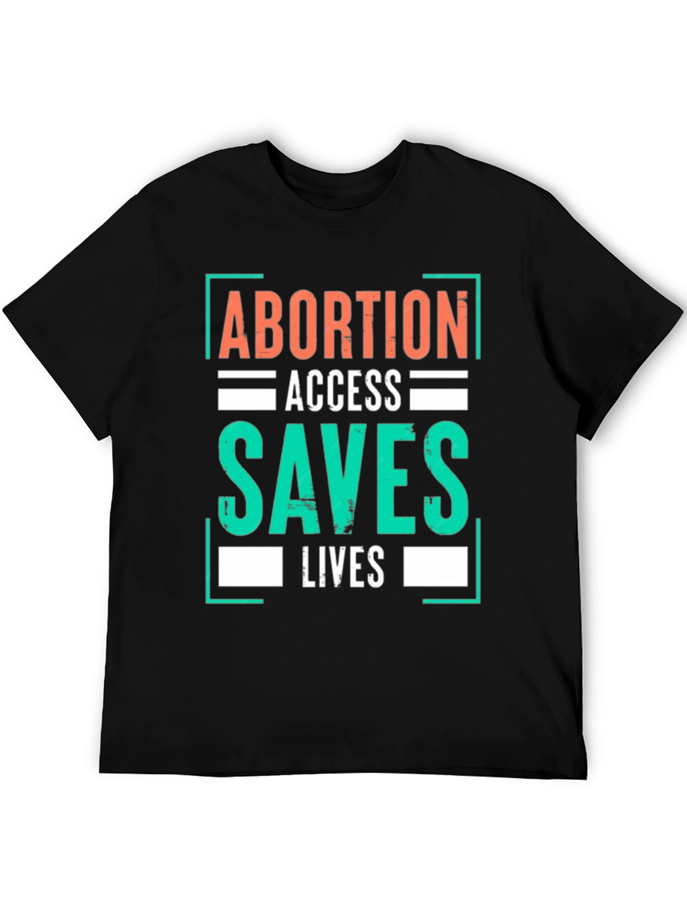 Abortion Access Saves Lives Graphic T-Shirt
