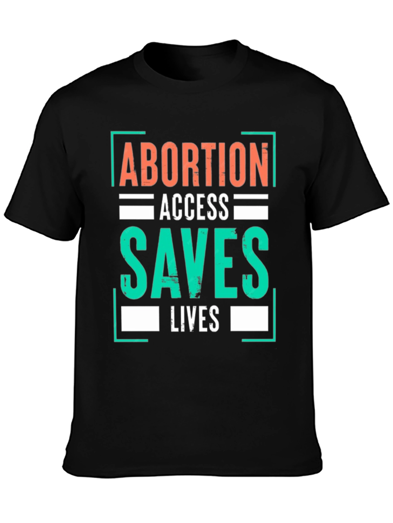 Abortion Access Saves Lives Graphic T-Shirt