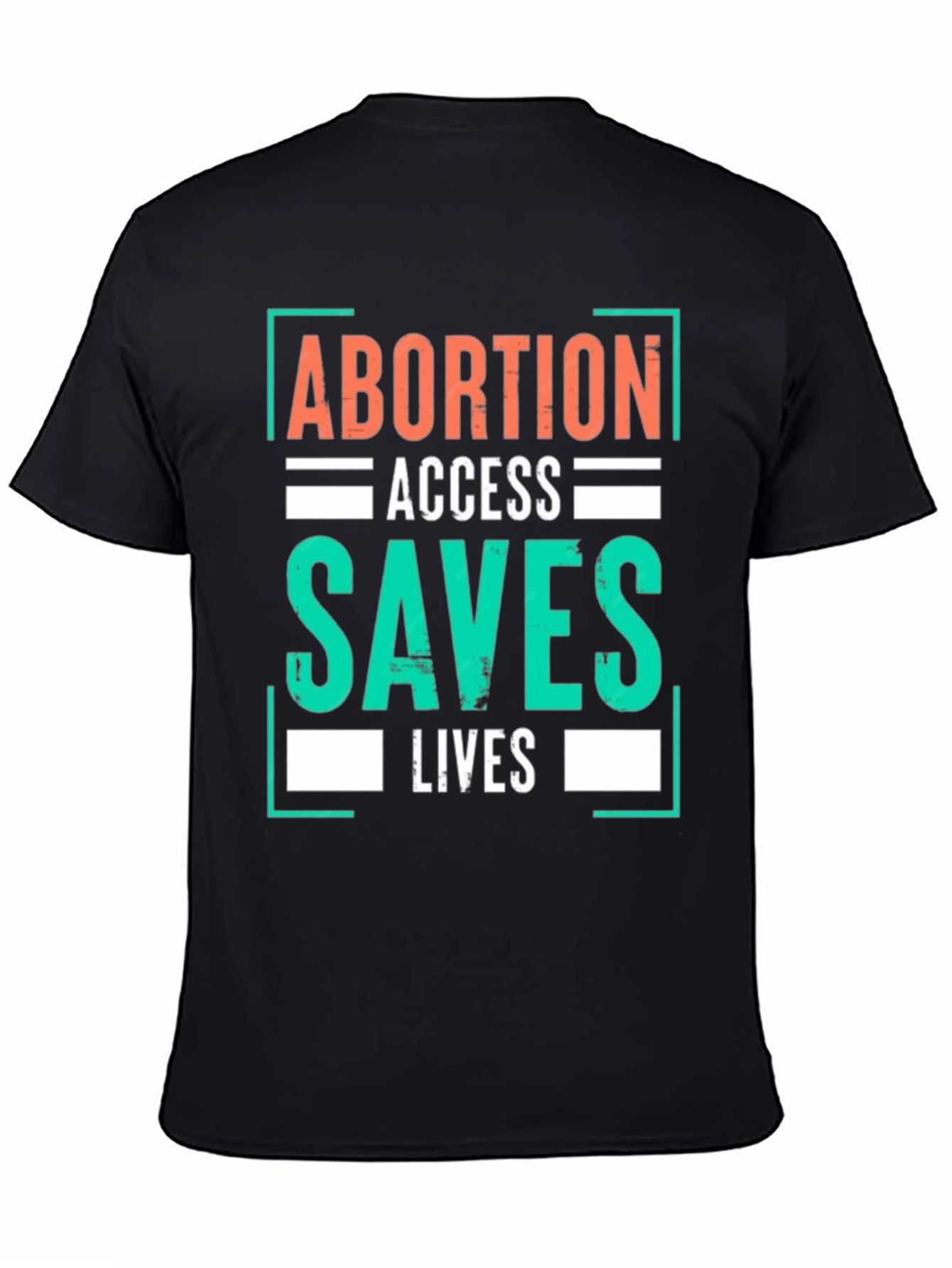 Abortion Access Saves Lives Graphic T-Shirt