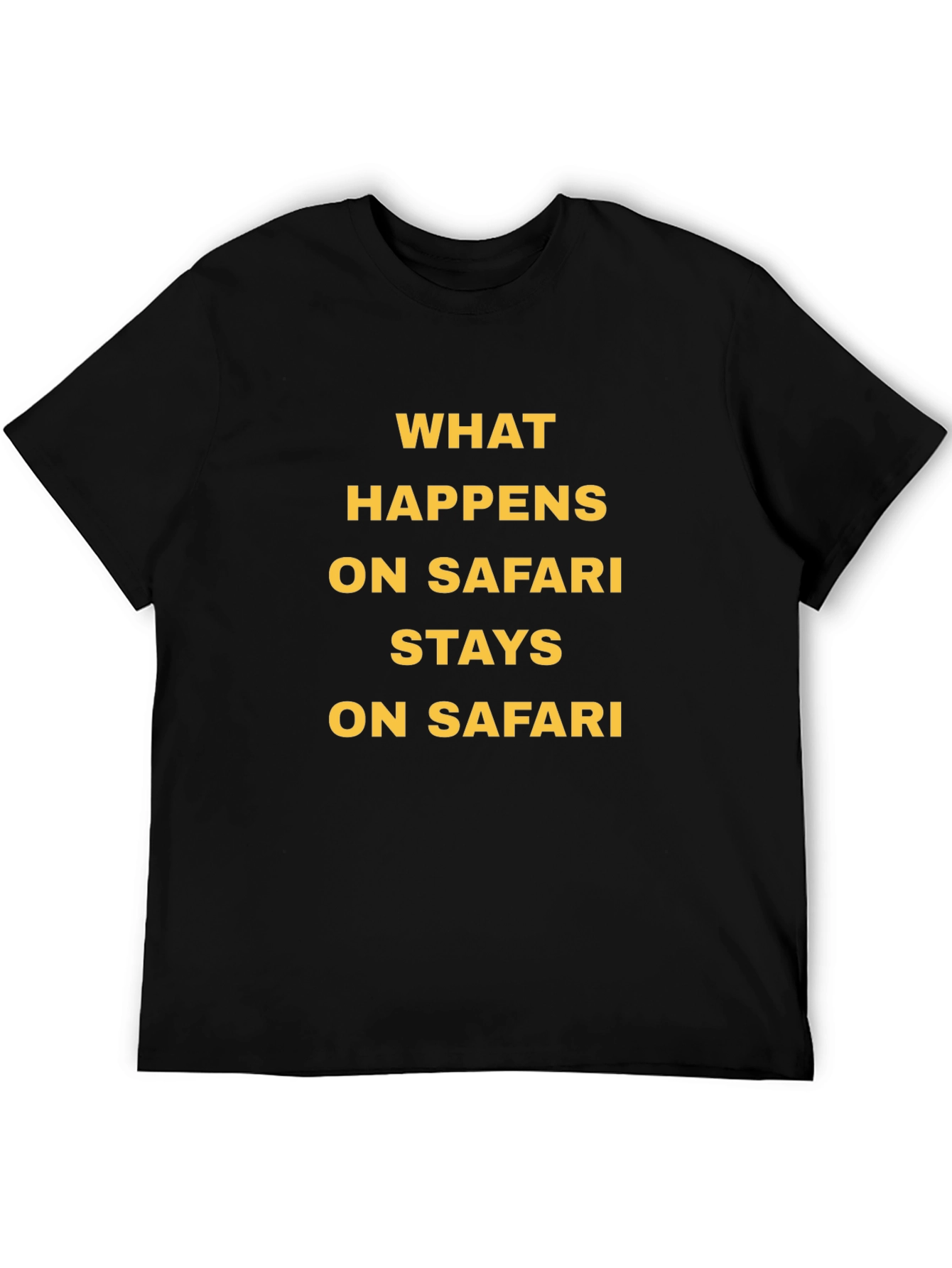 Safari Adventure Tee: What Happens Stays Here