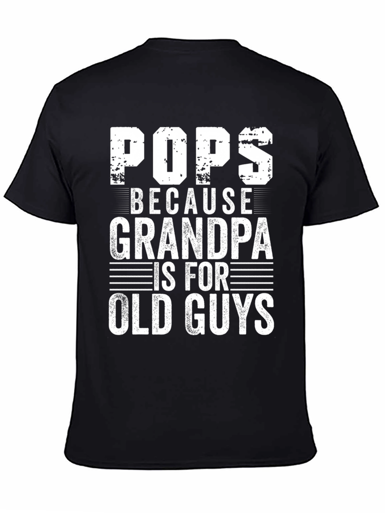 Funny Pops Because Grandpa Graphic T-Shirt