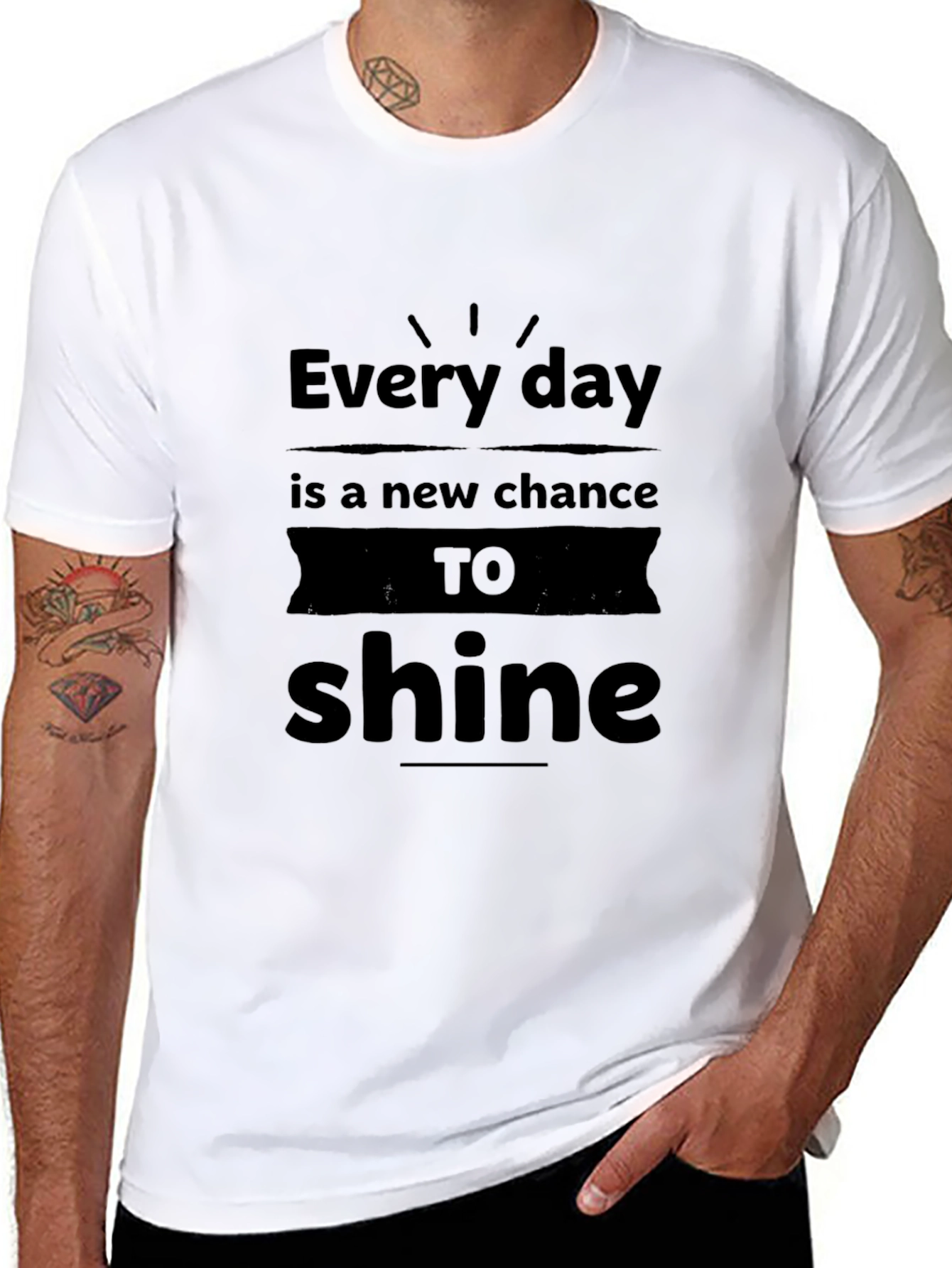 Every Day is a New Chance to Shine T-Shirt