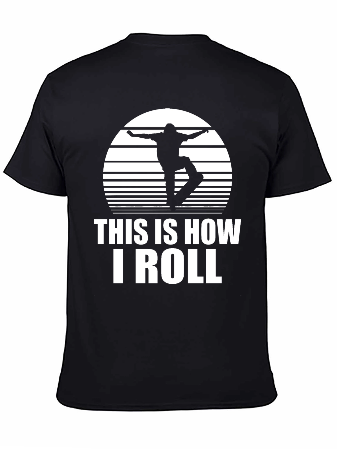 This is How I Roll Skateboarder T-Shirt