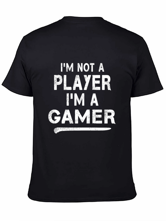 Im Not A Player Im A Gamer T-Shirt