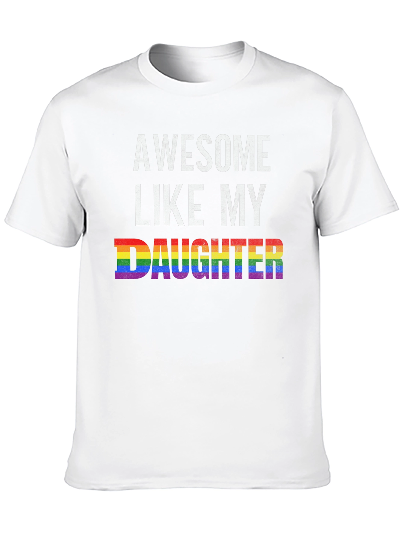 Awesome Like My Daughter Pride T-Shirt