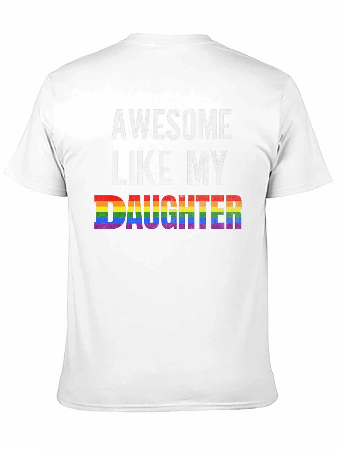 Awesome Like My Daughter Pride T-Shirt