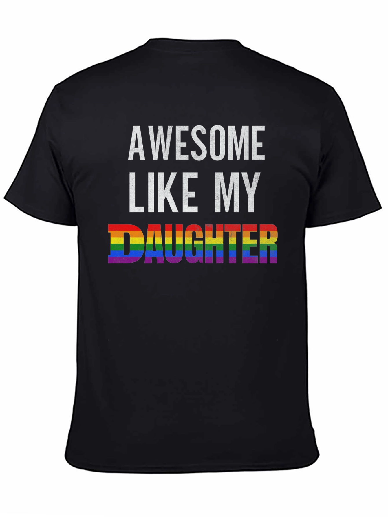 Awesome Like My Daughter Pride T-Shirt