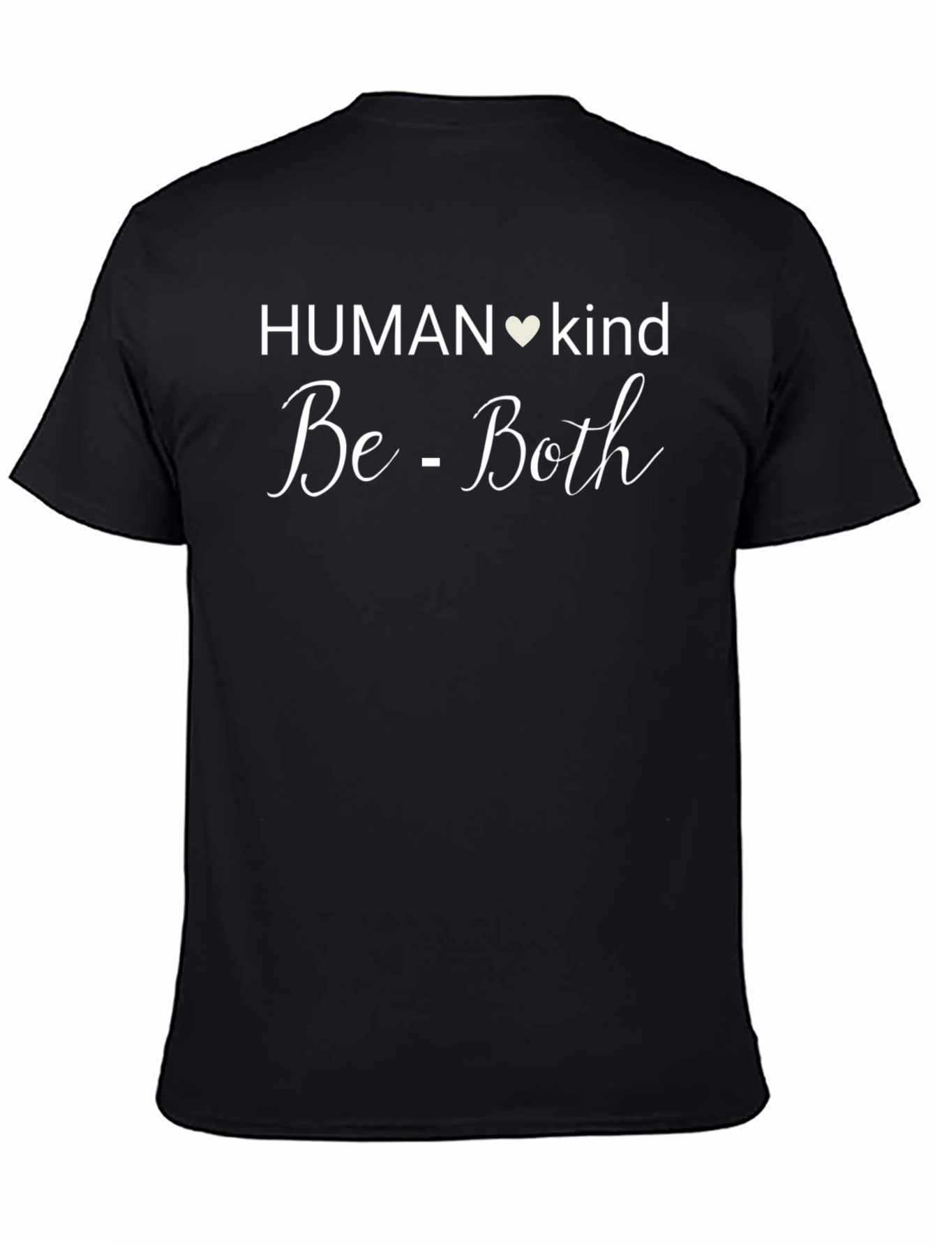 Human Kind Be Both Black T-Shirt