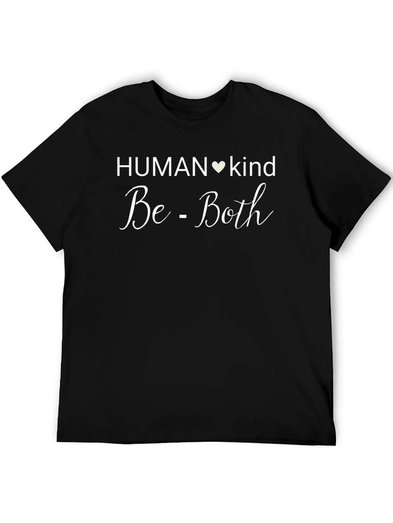 Human Kind Be Both Black T-Shirt